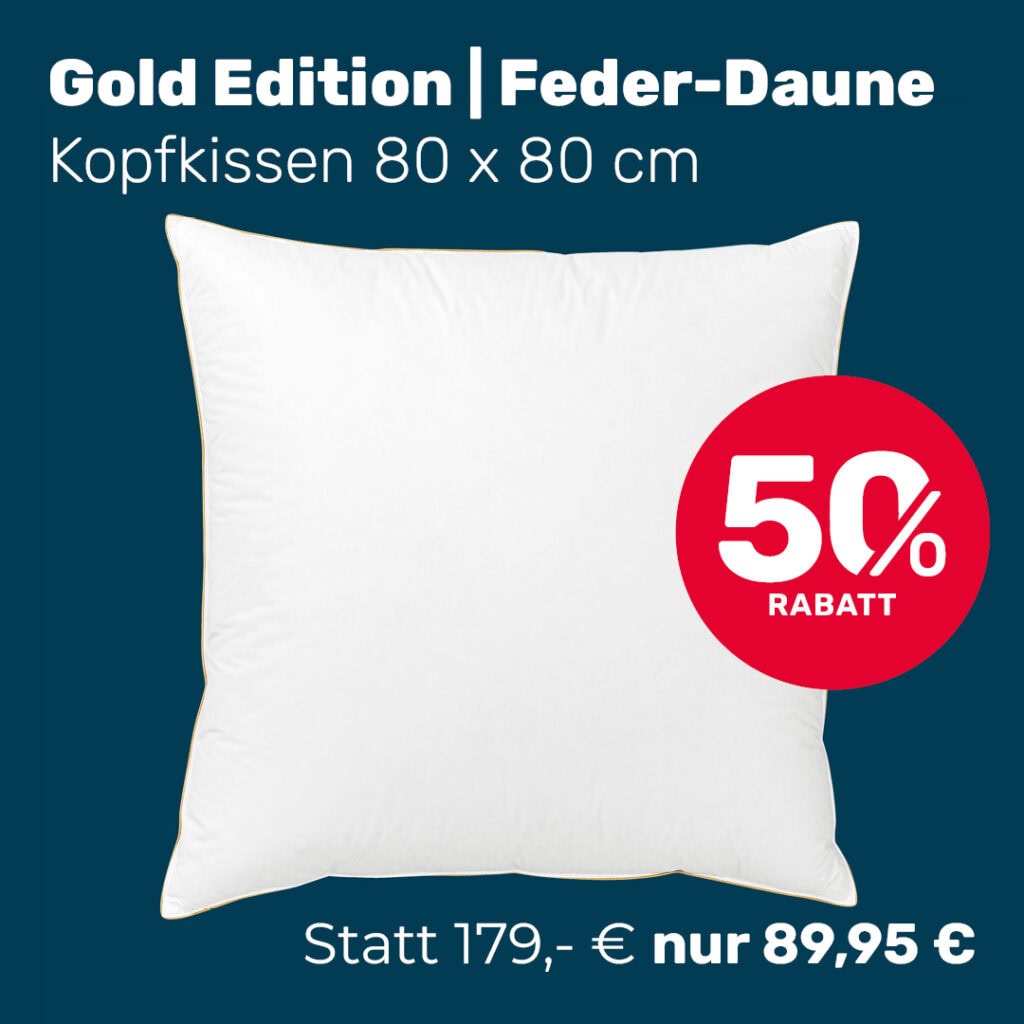 Gold Edition Kopfkissen Rabattaktion
